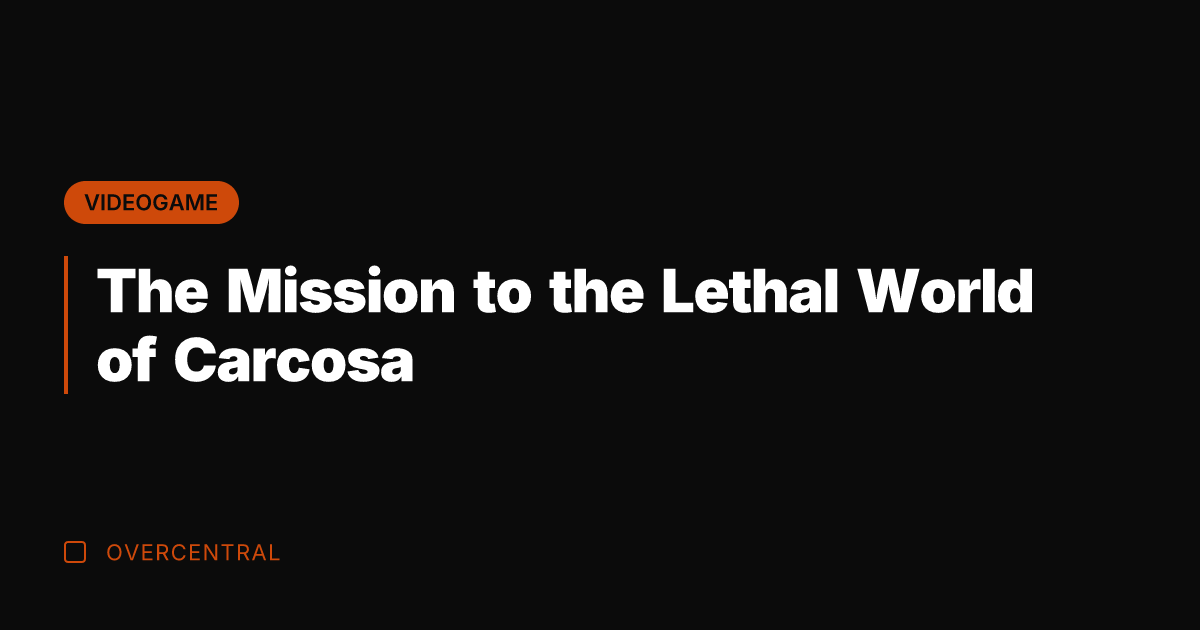 The Mission to the Lethal World of Carcosa
