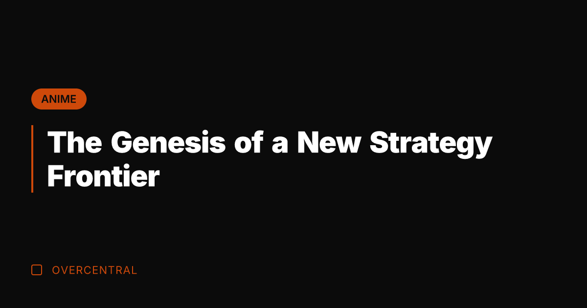 The Genesis of a New Strategy Frontier