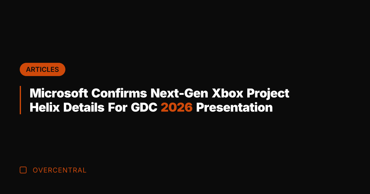 Microsoft Confirms Next-Gen Xbox Project Helix Details For GDC 2026 Presentation