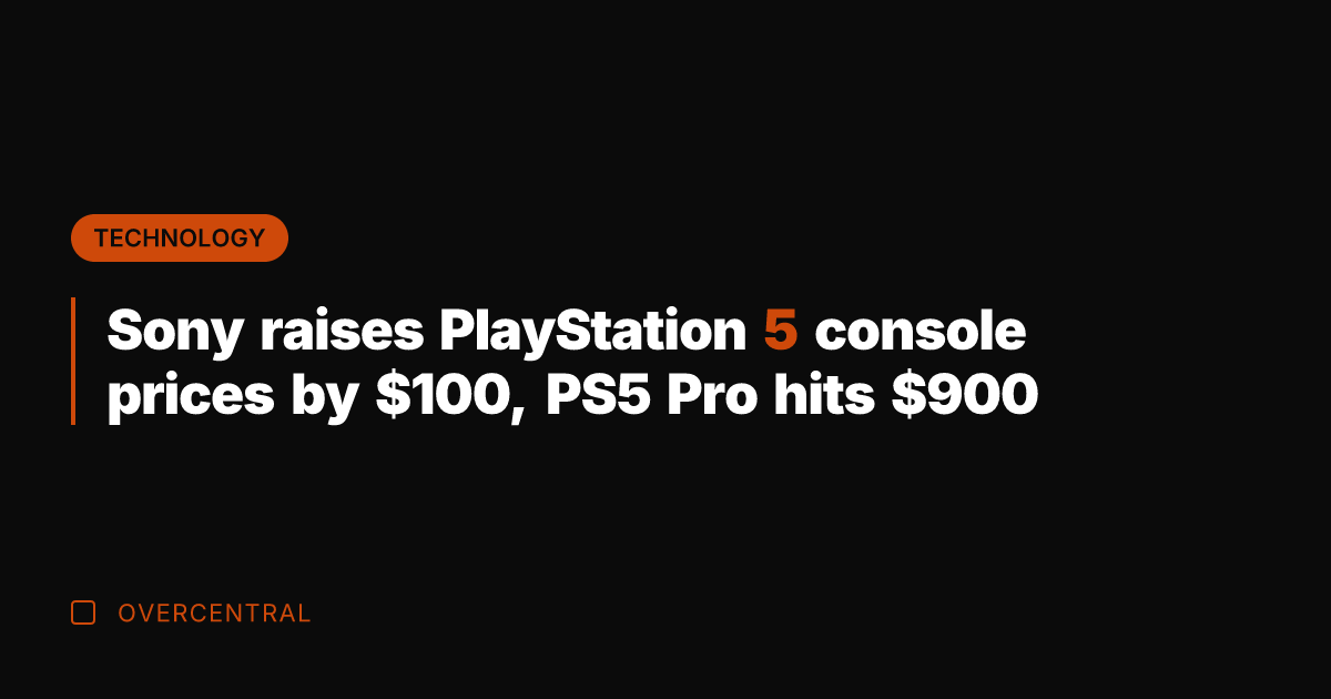 Sony raises PlayStation 5 console prices by 0, PS5 Pro hits 0
