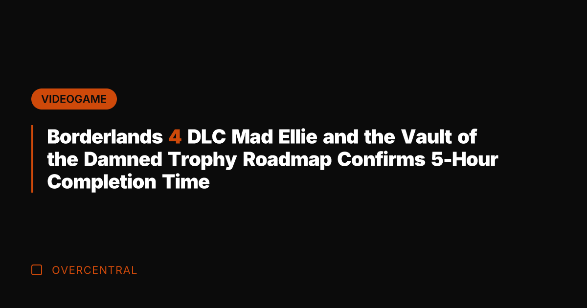 Borderlands 4 DLC Mad Ellie and the Vault of the Damned Trophy