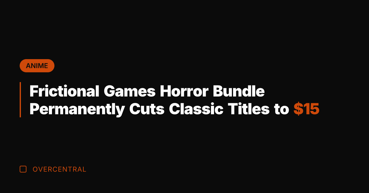 Frictional Games Horror Bundle Permanently Cuts Classic Titles to 