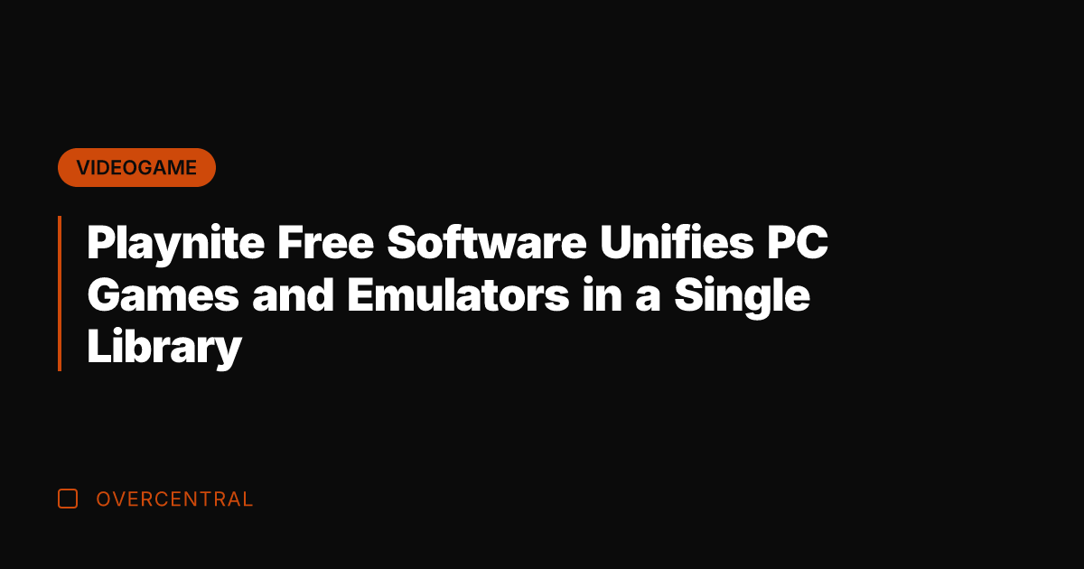 Playnite Free Software Unifies PC Games and Emulators in a Single Library
