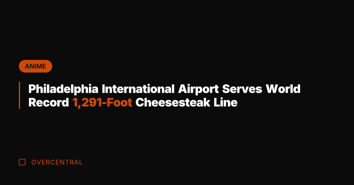 Philadelphia International Airport Serves World Record 1,291-Foot Cheesesteak Line
