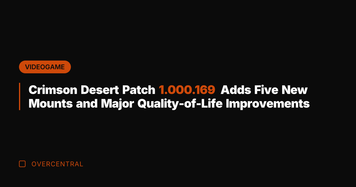 Crimson Desert Patch 1.000.169 Adds Five New Mounts and Major Quality-of-Life Improvements