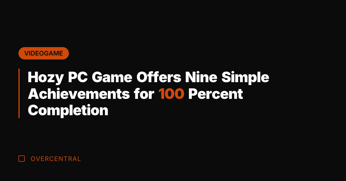 Hozy PC Game Offers Nine Simple Achievements for 100 Percent Completion
