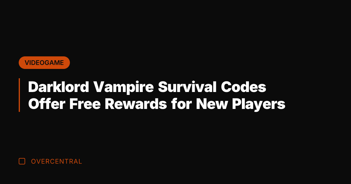 Darklord Vampire Survival Codes Offer Free Rewards for New Players