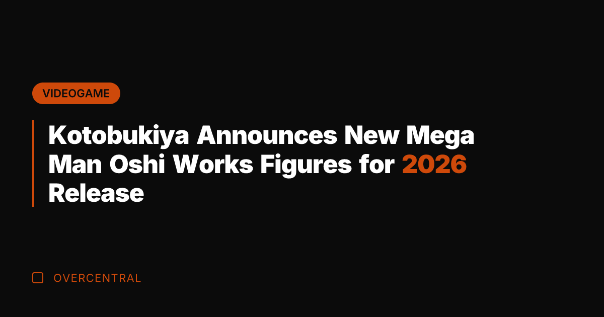 Kotobukiya Announces New Mega Man Oshi Works Figures for 2026 Release