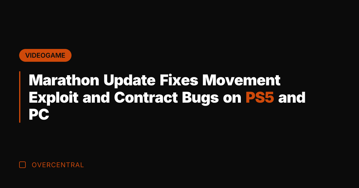 Marathon Update Fixes Movement Exploit and Contract Bugs on PS5 and PC