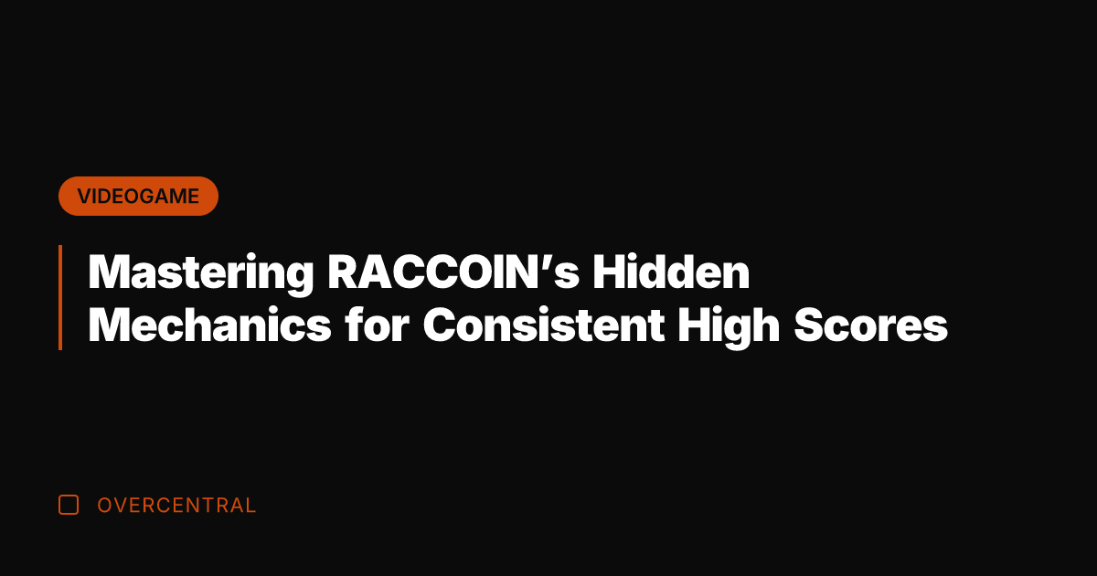 Mastering RACCOIN's Hidden Mechanics for Consistent High Scores