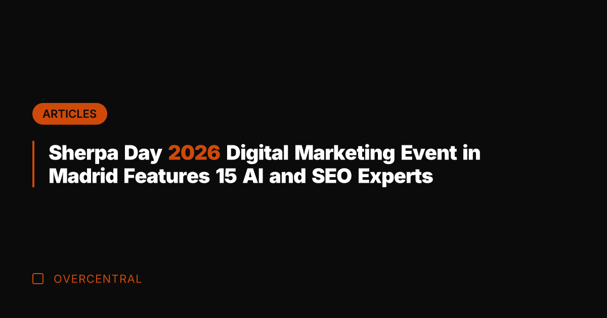 Sherpa Day 2026 Digital Marketing Event in Madrid Features 15 AI and