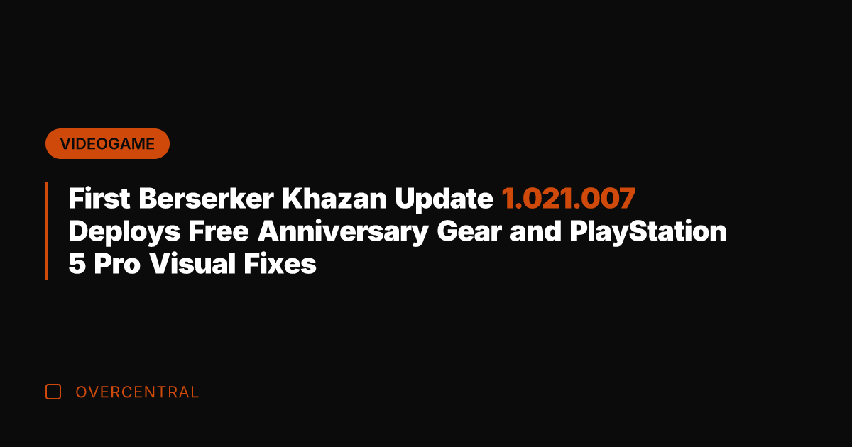 First Berserker Khazan Update 1.021.007 Deploys Free Anniversary Gear and PlayStation 5