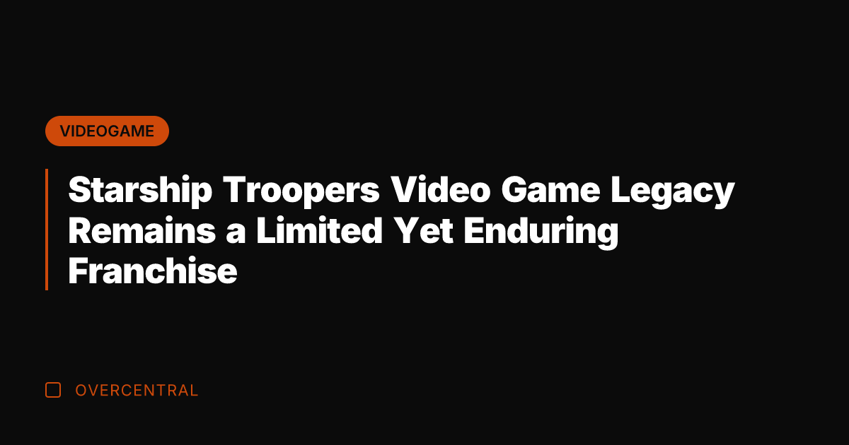 Starship Troopers Video Game Legacy Remains a Limited Yet Enduring Franchise