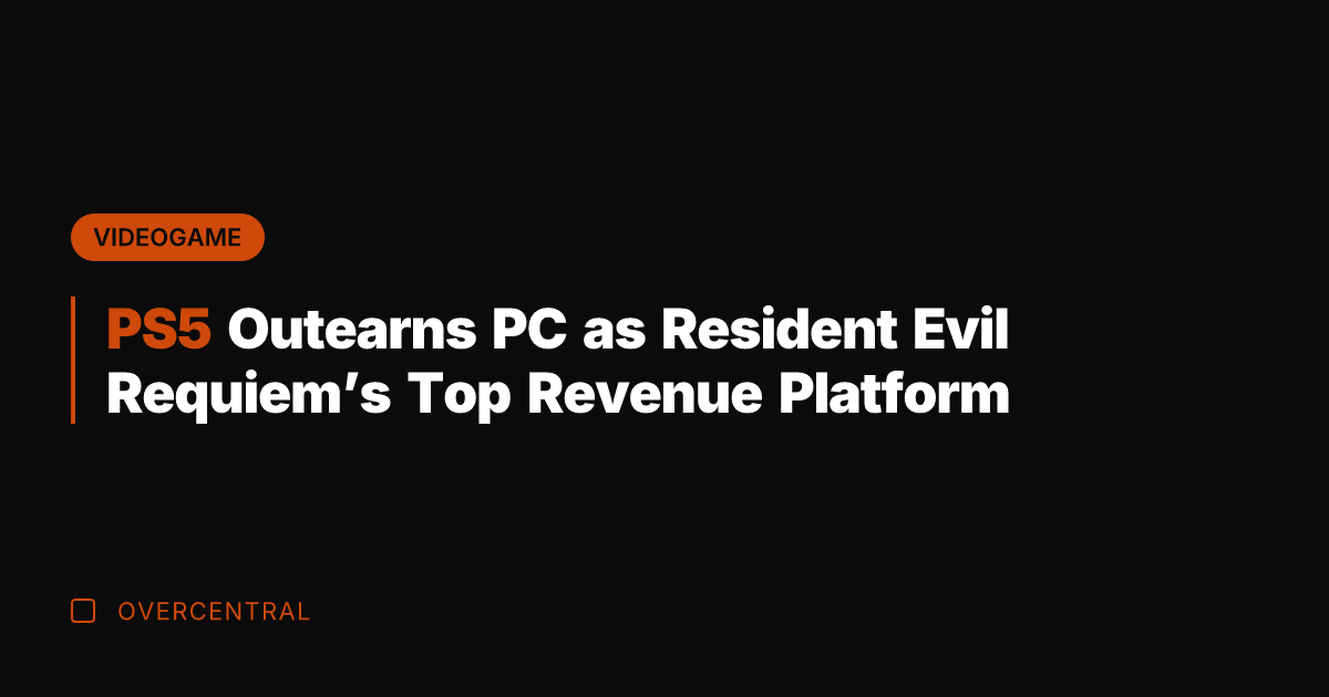 PS5 Outearns PC as Resident Evil Requiem's Top Revenue Platform