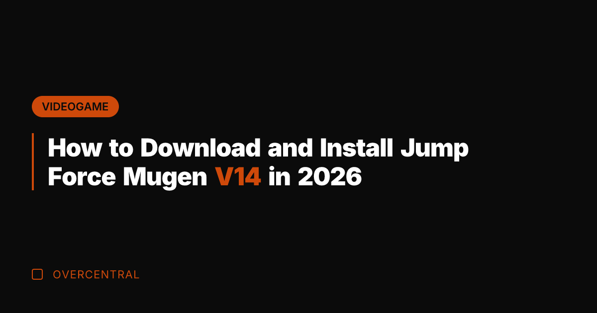 How to Download and Install Jump Force Mugen V14 in 2026