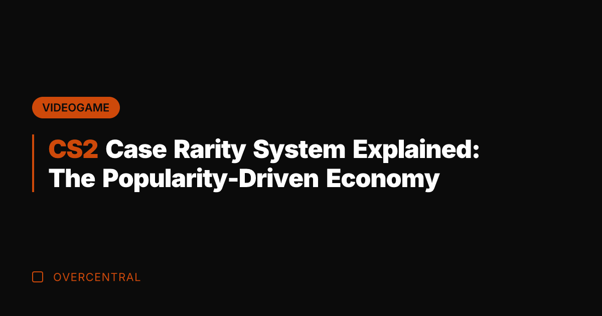 CS2 Case Rarity System Explained: The Popularity-Driven Economy