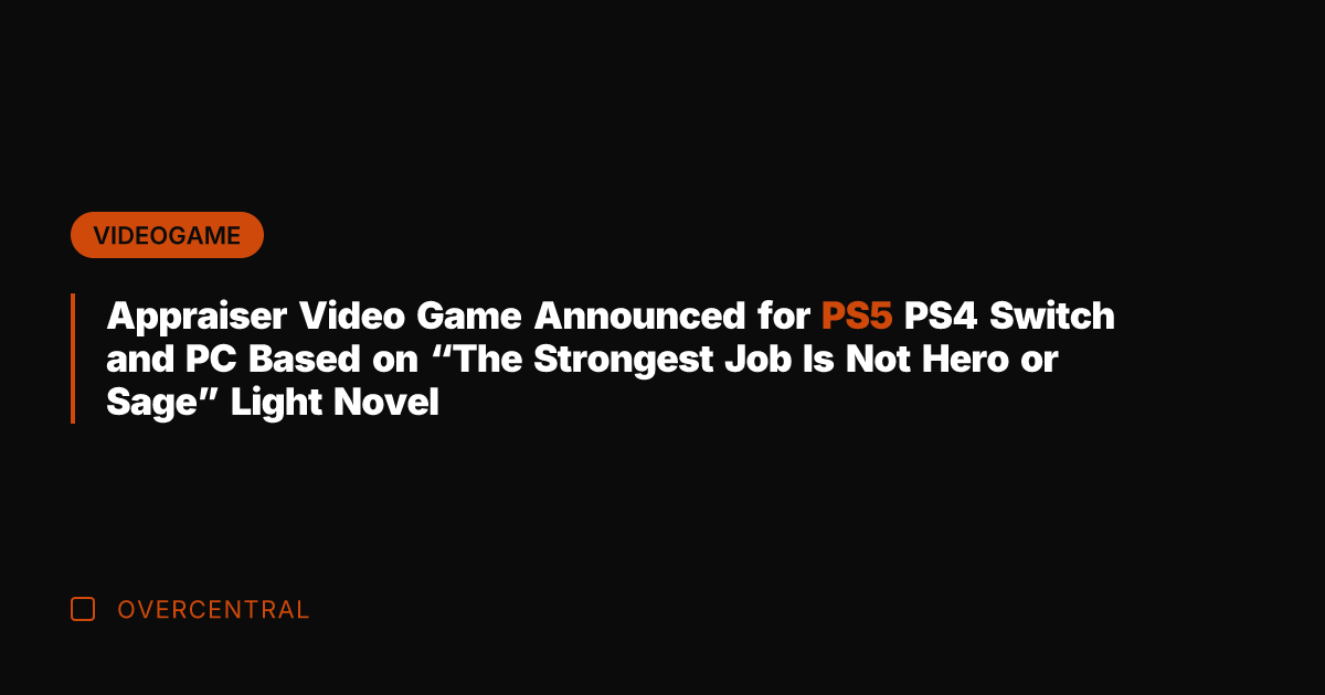 Appraiser Video Game Announced for PS5 PS4 Switch and PC Based on
