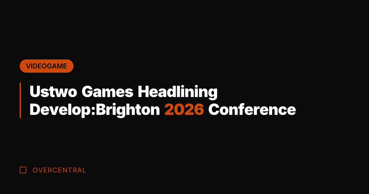 Ustwo Games Headlining Develop:Brighton 2026 Conference