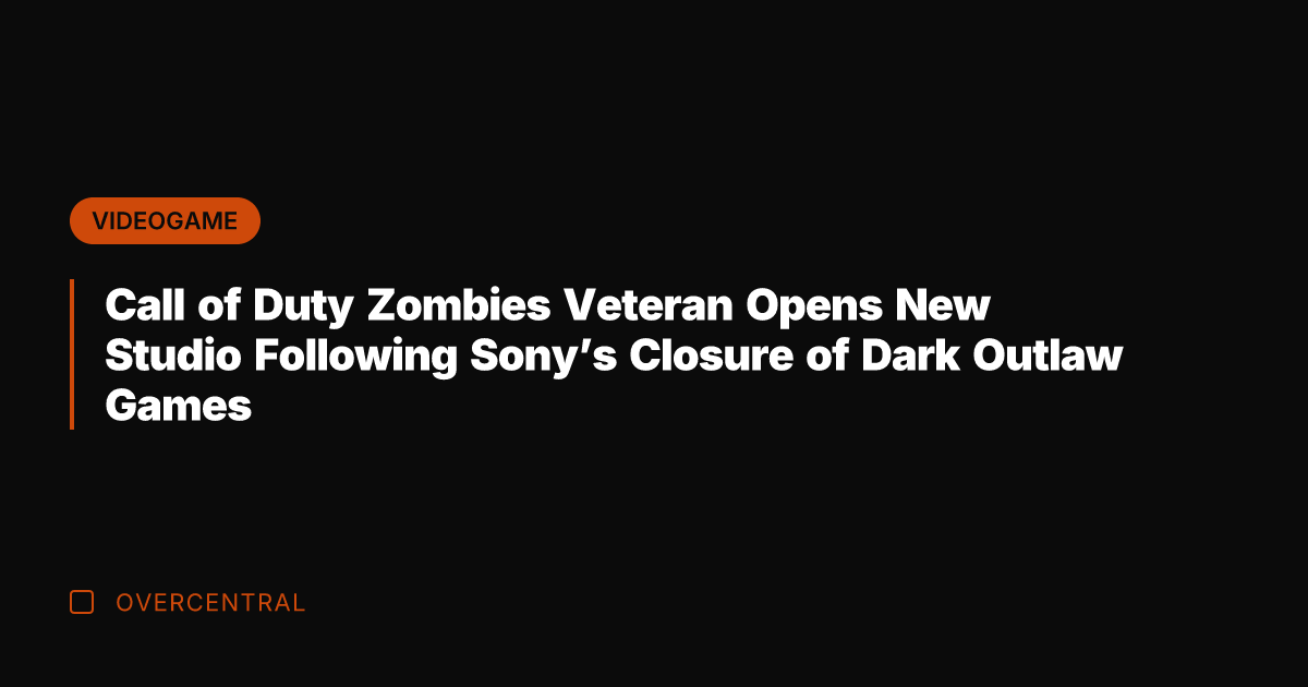 Call of Duty Zombies Veteran Opens New Studio Following Sony’s Closure of