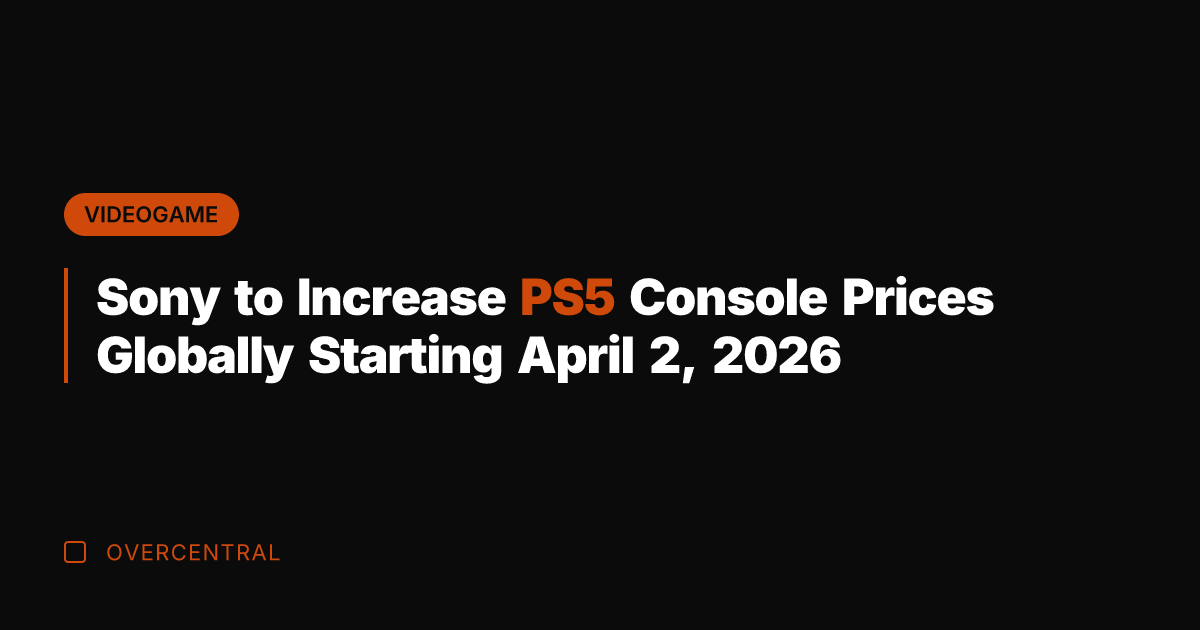 Sony to Increase PS5 Console Prices Globally Starting April 2, 2026