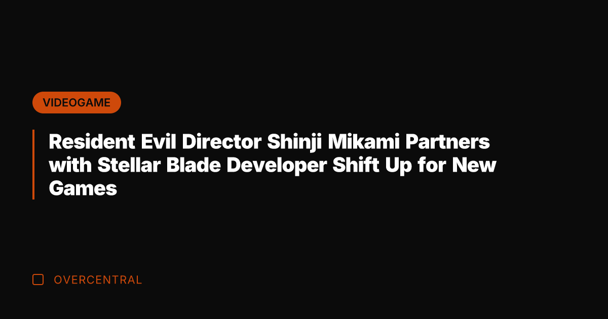 Resident Evil Director Shinji Mikami Partners with Stellar Blade Developer Shift Up