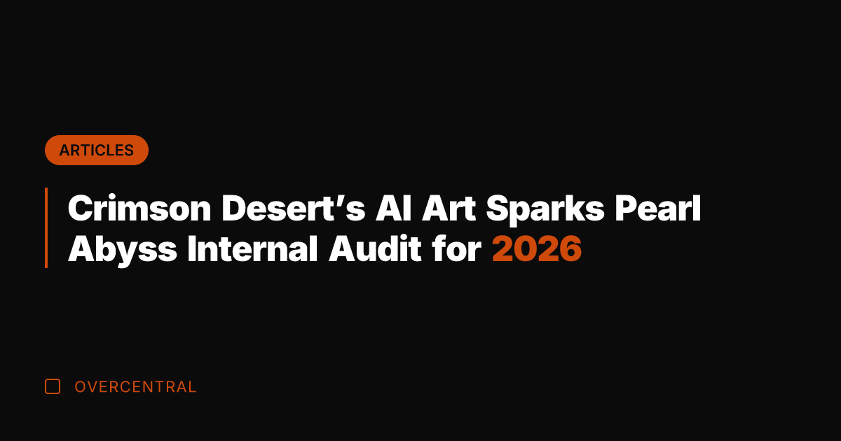 Crimson Desert's AI Art Sparks Pearl Abyss Internal Audit for 2026