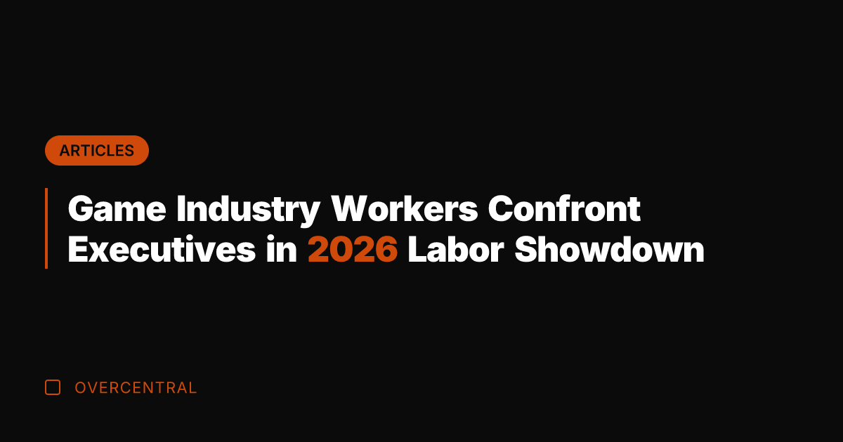 Game Industry Workers Confront Executives in 2026 Labor Showdown