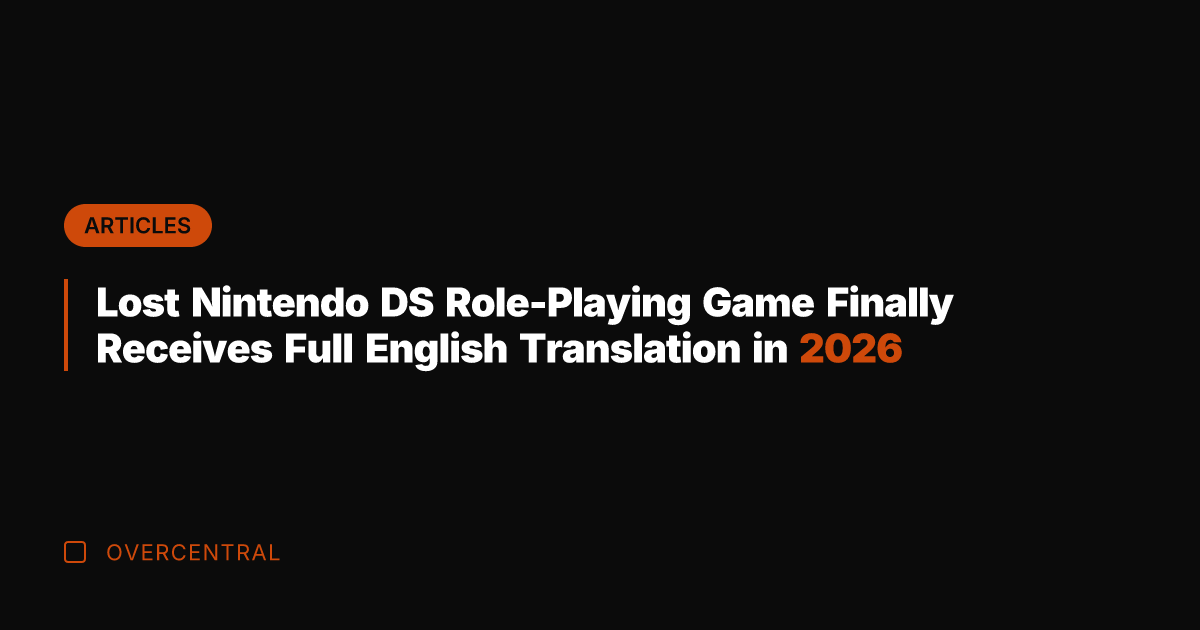 Lost Nintendo DS Role-Playing Game Finally Receives Full English Translation in 2026