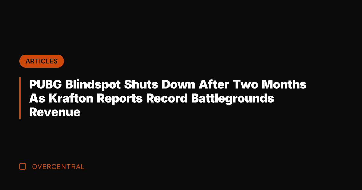 PUBG Blindspot Shuts Down After Two Months As Krafton Reports Record Battlegrounds