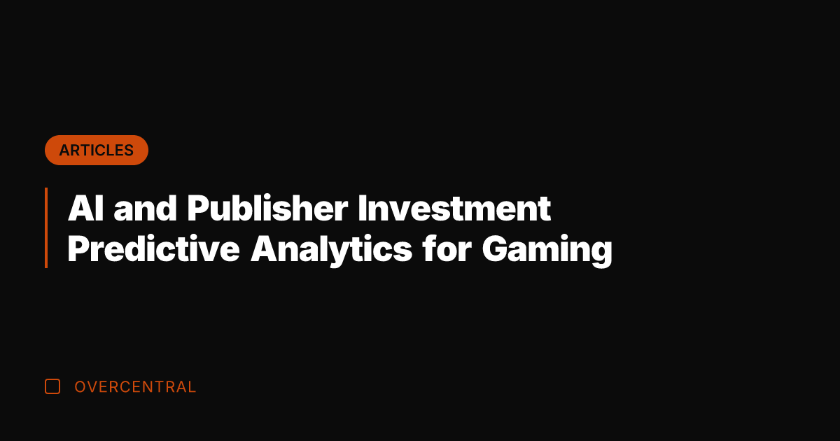 AI and Publisher Investment Predictive Analytics for Gaming