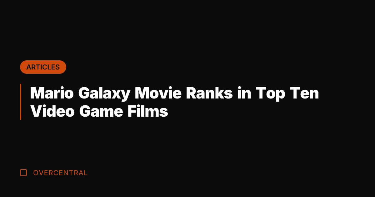 Mario Galaxy Movie Ranks in Top Ten Video Game Films