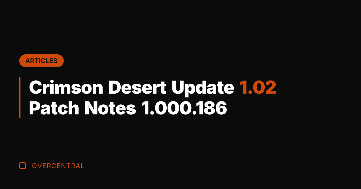 Crimson Desert Update 1.02 Patch Notes 1.000.186