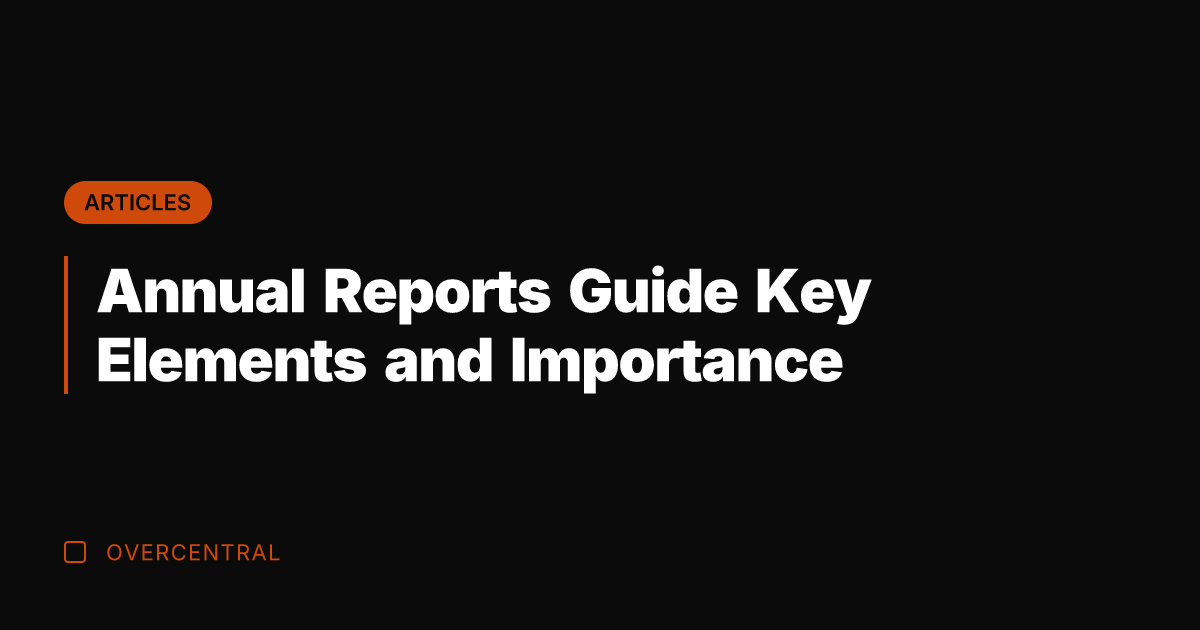 Annual Reports Guide Key Elements and Importance