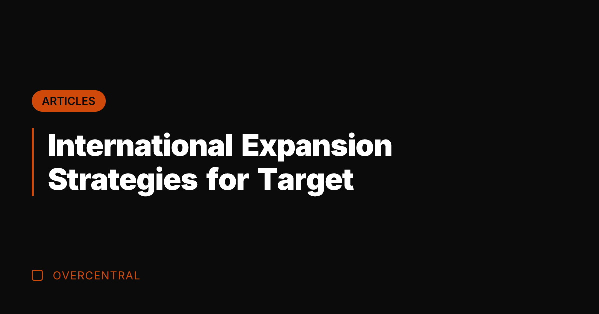 International Expansion Strategies for Target