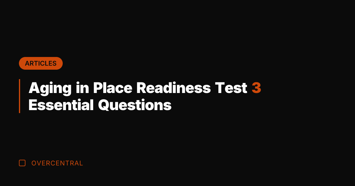 Aging in Place Readiness Test 3 Essential Questions