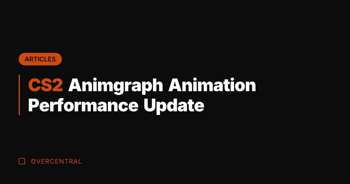 CS2 Animgraph Animation Performance Update