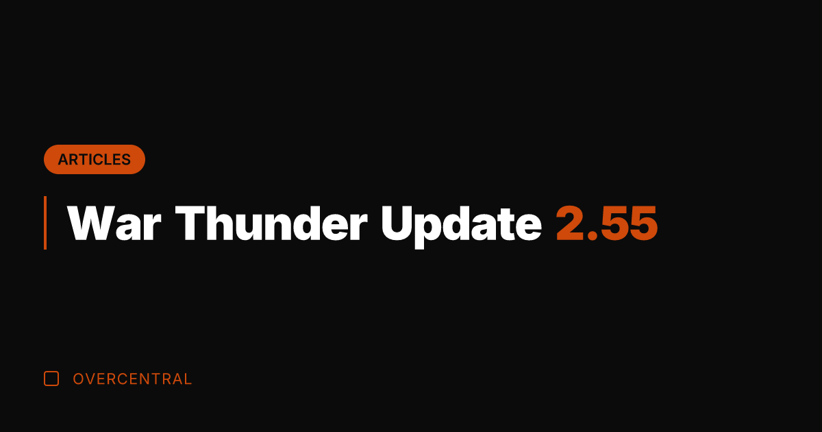 War Thunder Update 2.55