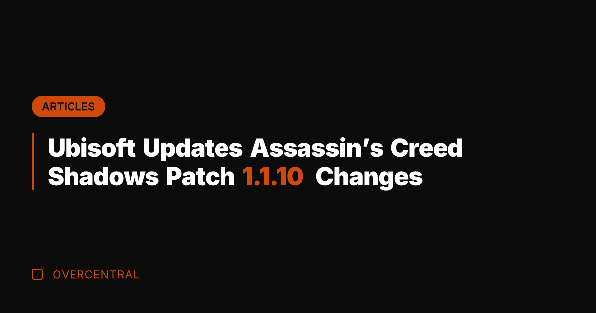 Ubisoft Updates Assassin's Creed Shadows Patch 1.1.10 Changes