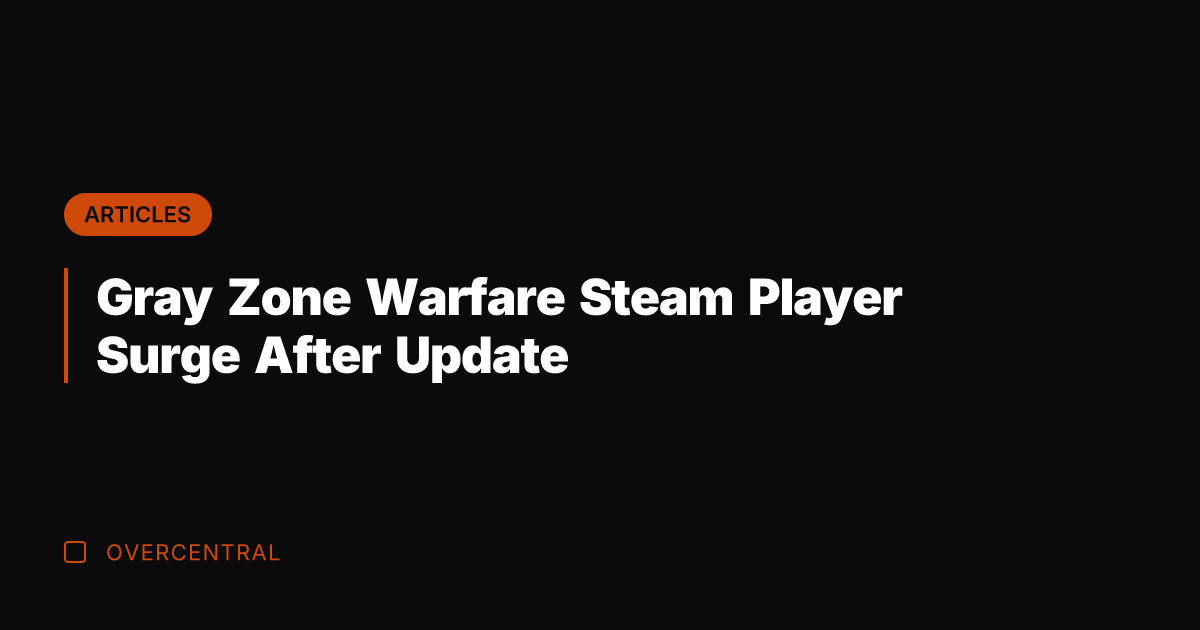 Gray Zone Warfare Steam Player Surge After Update