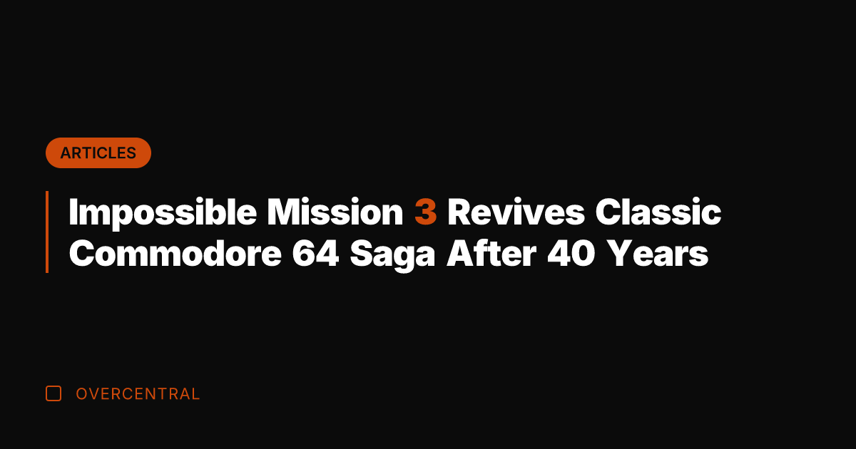 Impossible Mission 3 Revives Classic Commodore 64 Saga After 40 Years