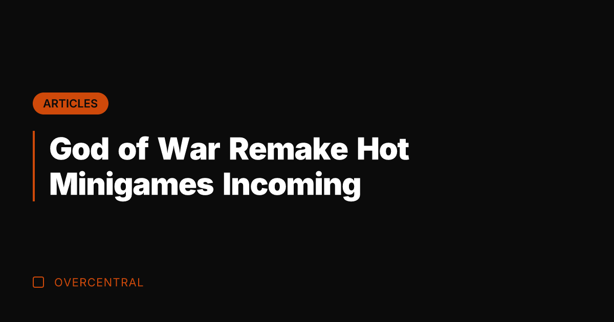God of War Remake Hot Minigames Incoming