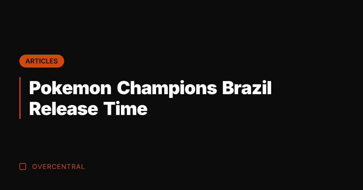 Pokemon Champions Brazil Release Time