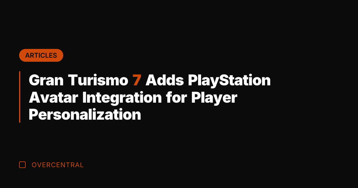 Gran Turismo 7 Adds PlayStation Avatar Integration for Player Personalization