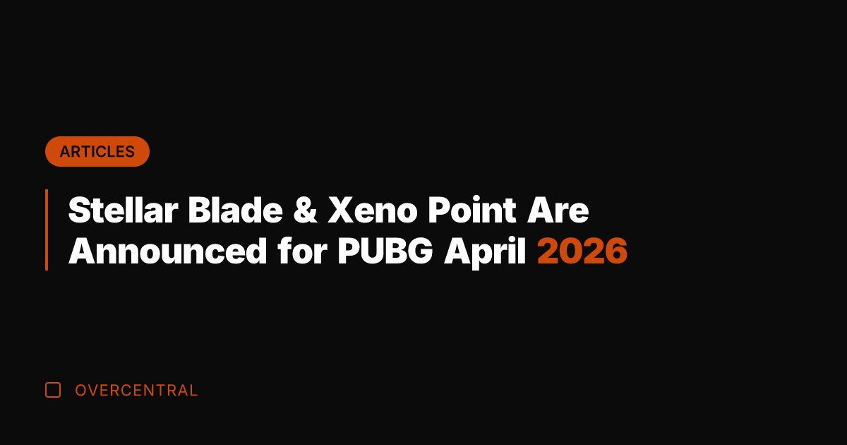 Stellar Blade & Xeno Point Are Announced for PUBG April 2026