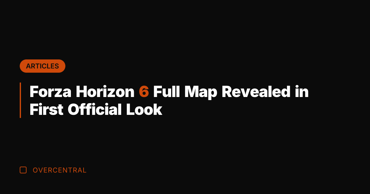 Forza Horizon 6 Full Map Revealed in First Official Look