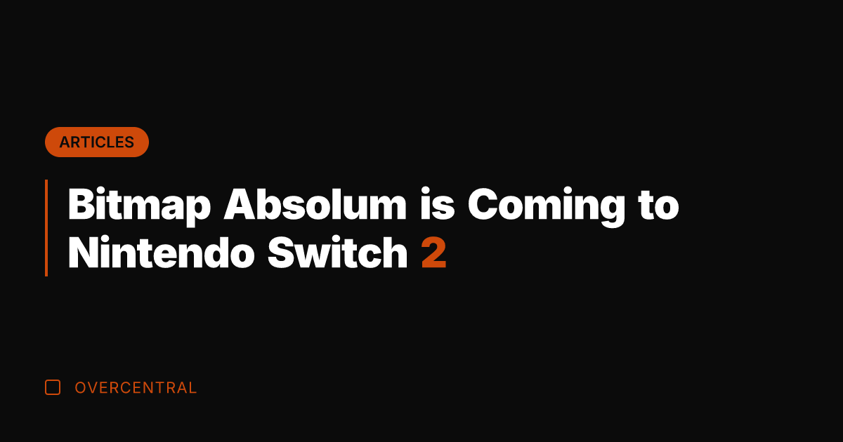 Bitmap Absolum is Coming to Nintendo Switch 2