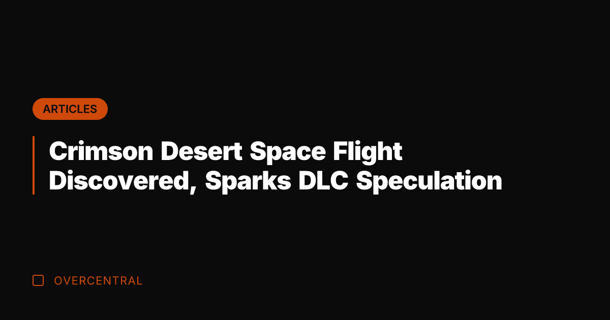 Crimson Desert Space Flight Discovered, Sparks DLC Speculation