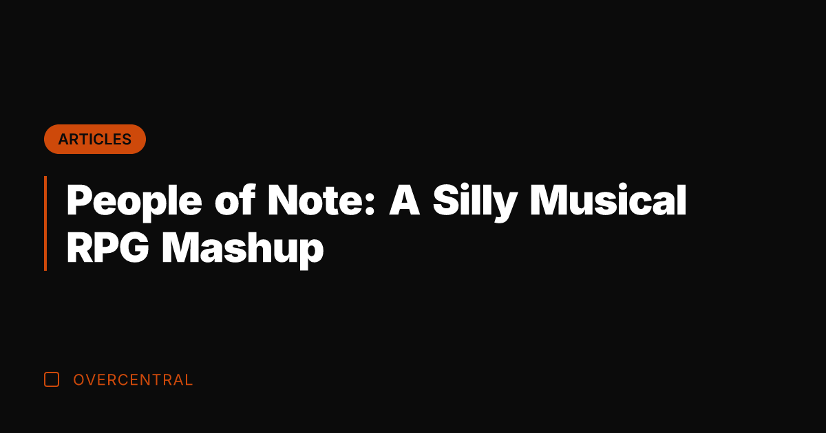 People of Note: A Silly Musical RPG Mashup