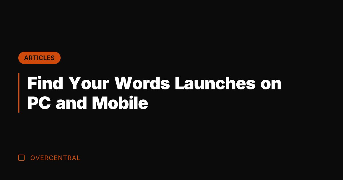 Find Your Words Launches on PC and Mobile