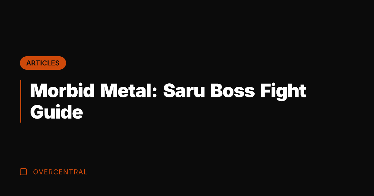Morbid Metal: Saru Boss Fight Guide